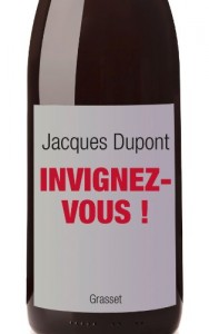 L'abus de morale semble nuire à la démocratie... S'invigner, c'est résister... (Invignez-vous ! de Jacques Dupont)